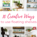 0 create ways to use floating shelves.
