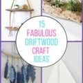 15 Driftwood crafts pin collage