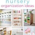 Nursery Organization Ideas pin collage with text
